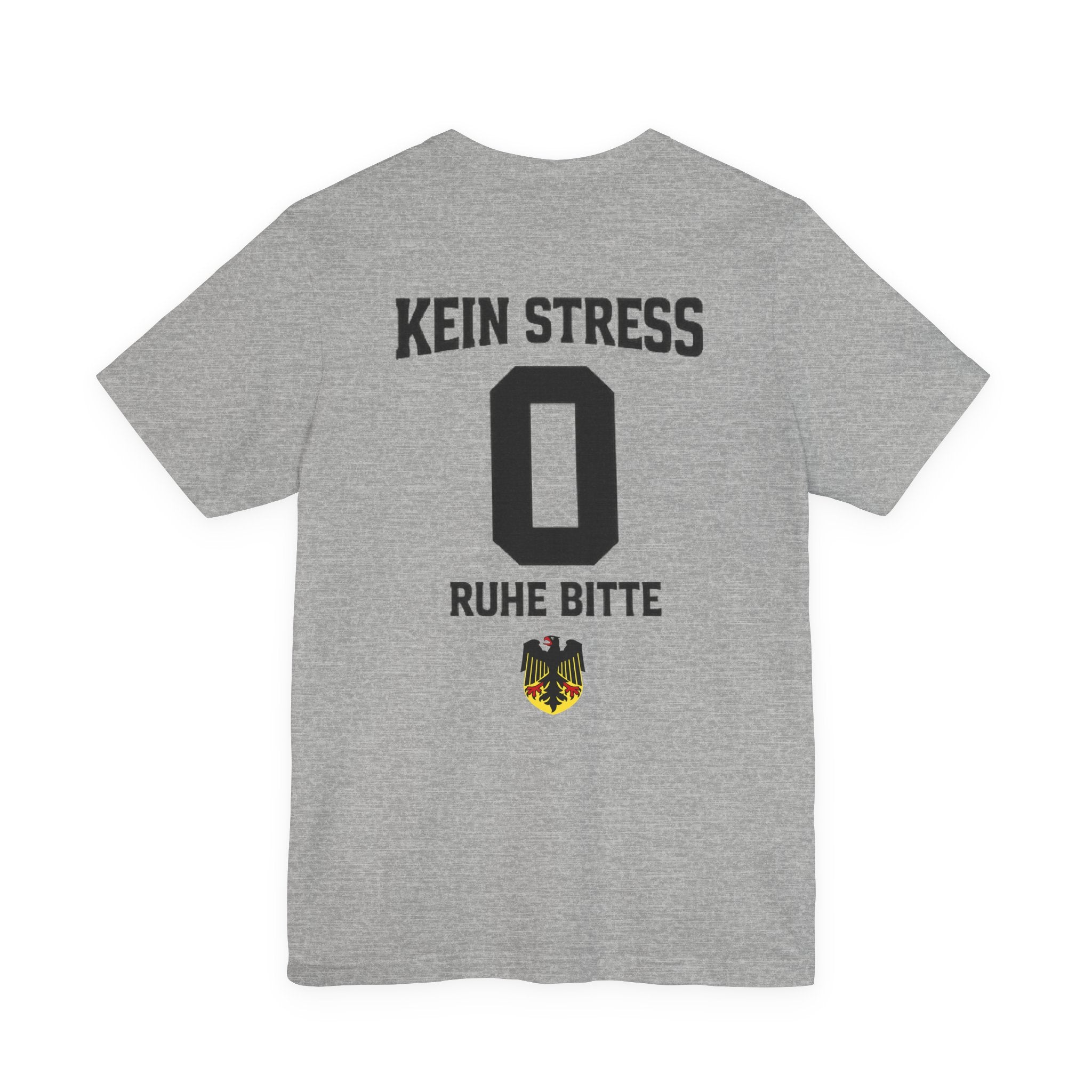 Kein Stress ruhe bitte Graphic tee — German Crest Casual Soccer Jersey Style Shirt