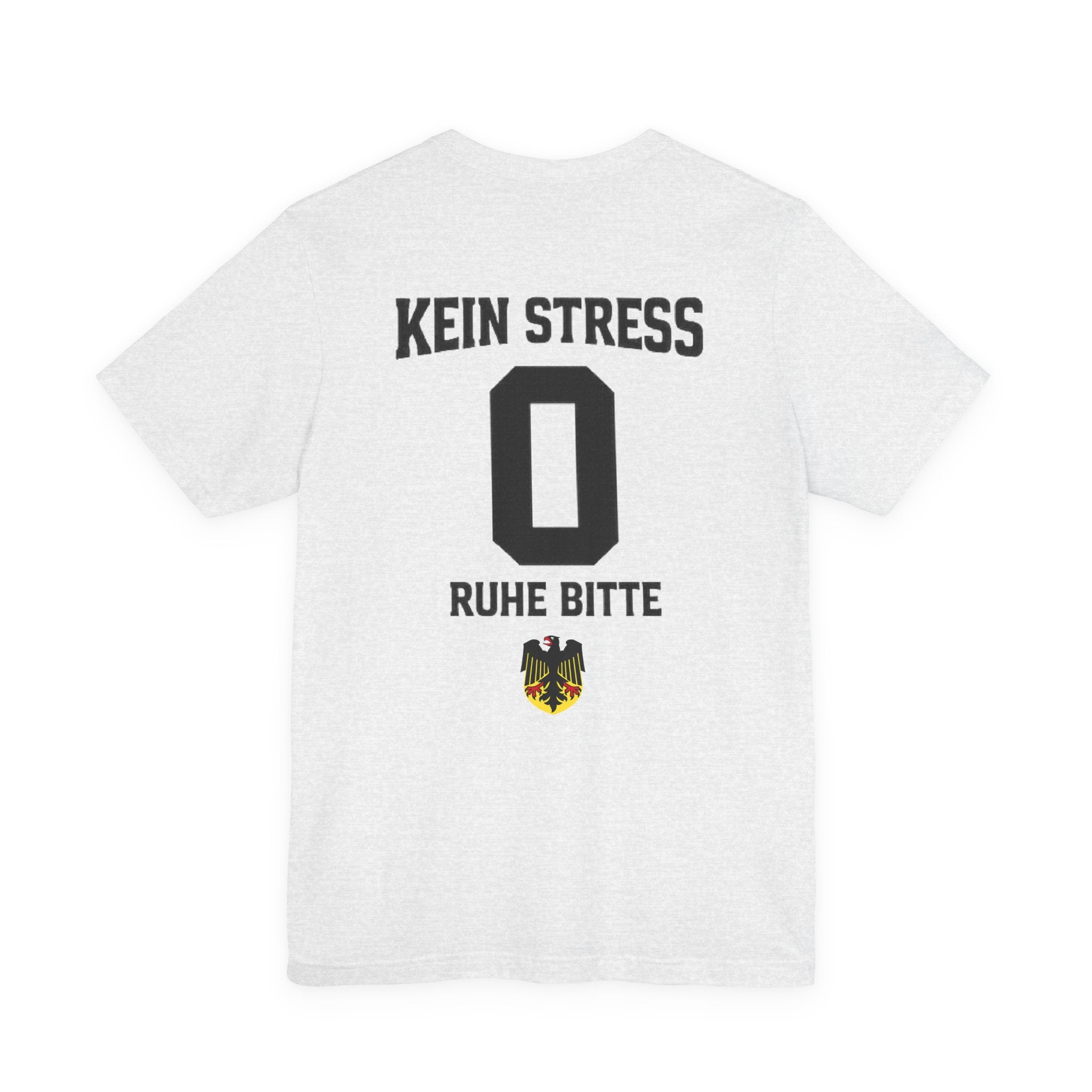 Kein Stress ruhe bitte Graphic tee — German Crest Casual Soccer Jersey Style Shirt